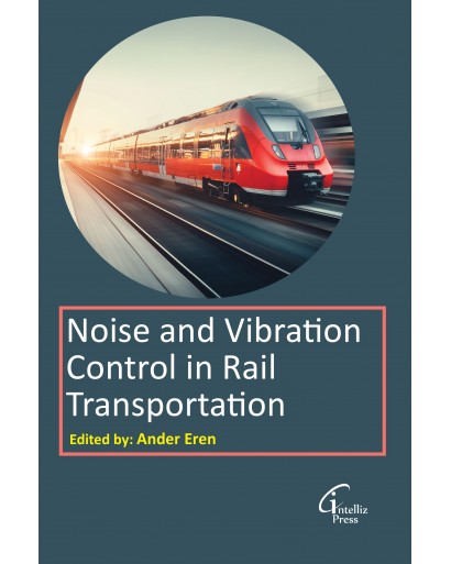 Noise and Vibration Control  in Rail Transportation